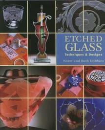 Etched Glass: Techniques & Designs