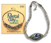 More Metal Clay for Beaders