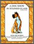 A Dog Show In Stained Glass