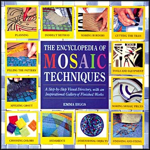 Encyclopedia Of Mosaic Techniques