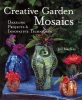 Creative Garden Mosaics Book