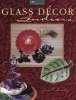 Glass Decor Indoors