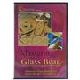 Mastering The Glass Bead - Dvd