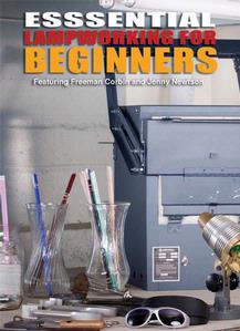 Essential Lampworking for Beginners DVD, Glass Beads & Jewelry