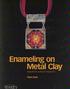 Enameling on Metal Clay