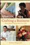Crafting A Business