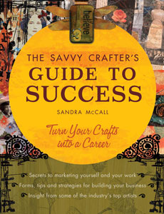 The Savvy Crafters Guide To Success