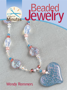 Make It In Minutes: Beaded Jewelry, Beading