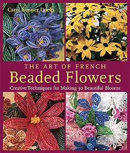 The Art Of French Beaded Flowers