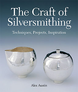 The Craft Of Silversmithing