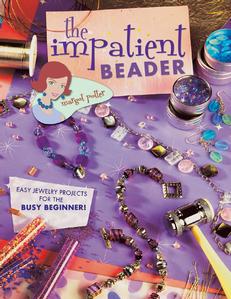 The Impatient Beader