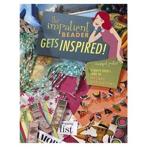 The Impatient Beader Gets Inspired