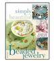 Simply Beautiful Beaded Jewelry