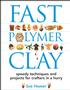 Fast Polymer Clay