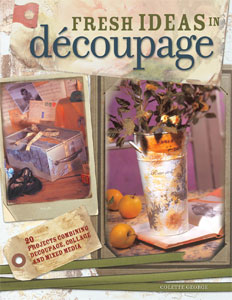 Fresh Ideas In Decoupage