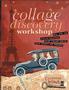 Collage Discovery Workshop