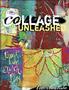 Collage Unleashed