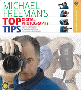 Michael Freemans Top Digital Photography Tips