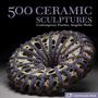 500 Ceramic Sculptures