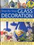 Step-by-step Glass Decoration