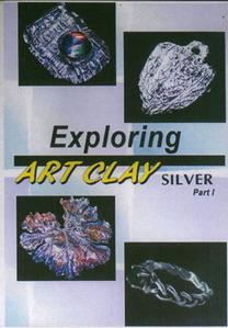 Exploring Art Clay Silver DVD, Silver Metal Clay
