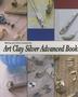 Art Clay Silver Advanced Book