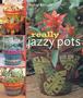 Really Jazzy Pots