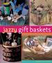 Jazzy Gift Baskets