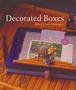 Decorated Boxes