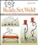 Ready, Set, Weld!
