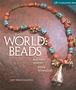 Beading With World Beads