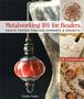 Metalworking 101 For Beaders