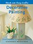 Quick And Easy Crafts: Decorative Painting