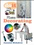 Do It: Home Decorating