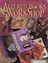 Altered Books Workshop