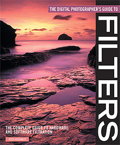 The Digital Photographers Guide to Filters