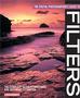 The Digital Photographers Guide to Filters