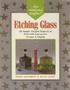 The Weekend Crafter: Etching Glass