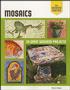 Mosaics: 20 Great Weekend Projects