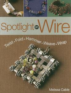Spotlight on Wire